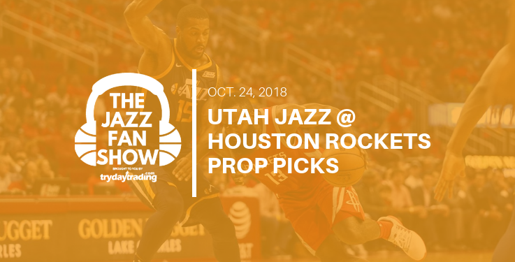 Utah Jazz @ Houston Rockets Prop Picks