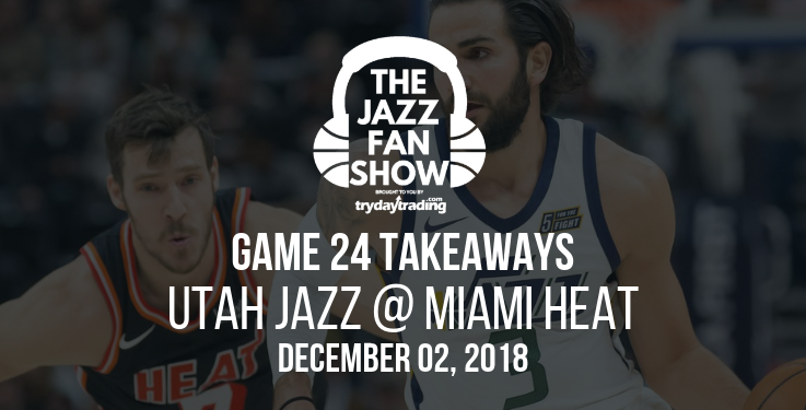 Game 24 Takeaways - Utah Jazz at Miami Heat